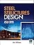 Steel Structures Design: ASD/LRFD