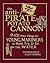 The Anti-Pirate Potato Cann...