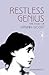 Restless Genius: The Story ...