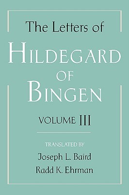 The Letters of Hildegard of Bingen, Vol. 3 (Hardcover)