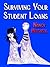 Surviving Your Student Loans