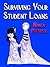 Surviving Your Student Loans by Nancy Mitchell