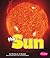 The Sun: Revised Edition (Out in Space)