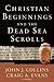 Christian Beginnings and the Dead Sea Scrolls (Acadia Studies in Bible and Theology)
