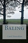 Baling by Carol Hanrahan