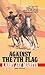 Against the 7th Flag (Clint Ryan #2)