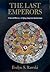 The Last Emperors: A Social...
