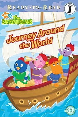 Journey Around the World (Backyardigans Ready-To-Read, Level 1)