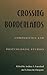 Crossing Borderlands by Andrea A. Lunsford