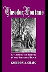 Theodor Fontane: Literature and History in the Bismarck Reich