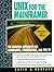 Unix for the Mainframer: The Essential Reference for Commands, Conversions, and Tcp/Ip