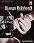 Django Reinhardt by Dave Gelly Django Reinhardt by Dave Gelly