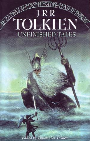 Unfinished Tales of Númenor and Middle-Earth