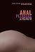 Anal Pleasure and Health: A Guide for Men, Women and Couples