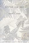 Little Ice Age (Contemporary Classics Poetry series)