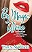 By Magic Alone (Magic, #4)