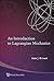 Introduction To Lagrangian Mechanics, An