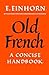 Old French: A Concise Handbook