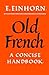 Old French: A Concise Handbook