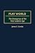 Play World by Jim Combs