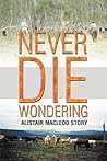 Never Die Wonderi...