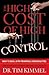 The High Cost of High Control by Tim Kimmel