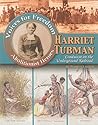 Harriet Tubman: Conductor on the Underground Railroad (Voices for Freedom)