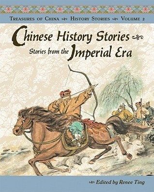 Chinese History Stories Volume 2: Stories from the Imperial Era (Hardcover)