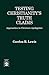Testing Christianity's Truth Claims by Gordon R. Lewis