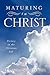 Maturing in Christ
