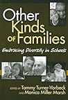 Other Kinds of Families: Embracing Diversity in Schools
