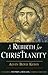 A Rebirth for Christianity