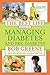 The Best Life Guide to Managing Diabetes and Pre-Diabetes by Bob Greene