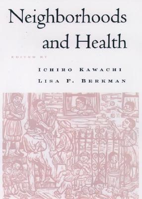 Neighborhoods and Health (Hardcover)