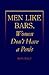 Men Like Bars, Women Don't Have a Penis