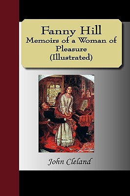 Fanny Hill: Memoirs of a Woman of Pleasure