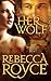 Her Wolf (Westervelt Wolves, #1)