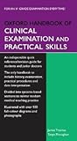 Oxford Handbook of Clinical Examination and Practical Skills (Oxford Handbooks Series)