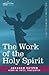 The Work of the Holy Spirit (Cosimo Classics)