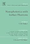 Nanophotonics with Surface Plasmons (Advances in Nano-Optics and Nano-Photonics)