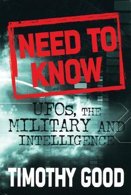Need to Know: UFOs, the Military and Intelligence (Paperback)