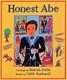Honest Abe: An American History Picture Book Biography About Abraham Lincoln for Children (Ages 4-8)