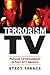 Terrorism TV: Popular Entertainment in Post-9/11 America (CultureAmerica)