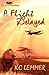 A Flight Delayed by K.C. Lemmer