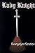 Lady Knight (Lady Trilogy, ...