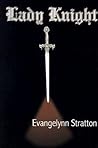 Lady Knight (Lady Trilogy, Book 1)