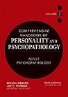 Comprehensive Handbook of Personality and Psychopathology, Adult Psychopathology