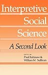 Interpretive Social Science: A Second Look