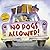 No Dogs Allowed! by Sonia Manzano