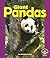 Giant Pandas (Pull Ahead Books: Animals)